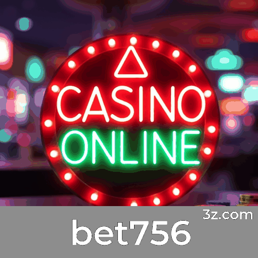 bet756: Seu Cassino Online Confiável e Seguro